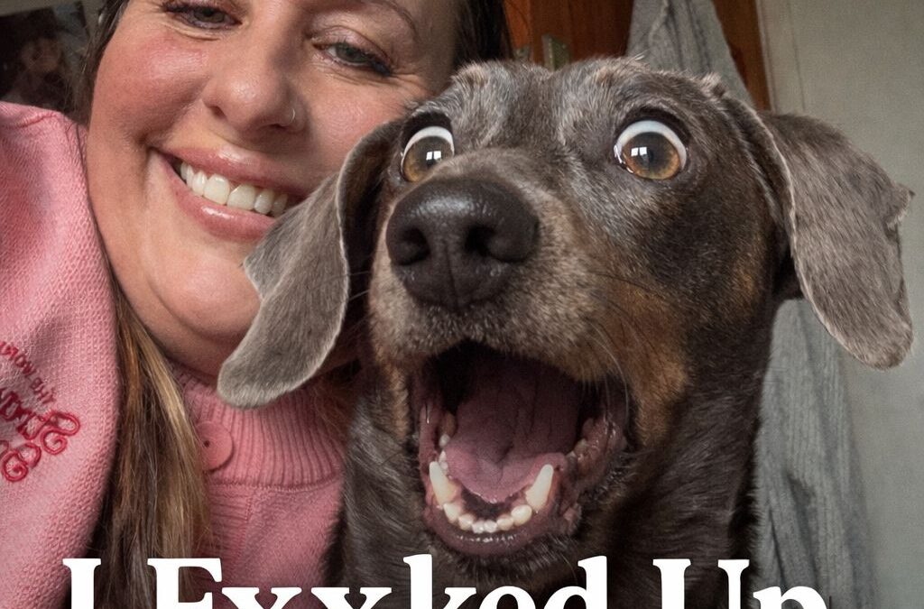 I Fxxked Up. But I Came Out Good.